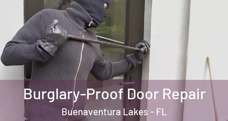  Burglary-Proof Door Repair Buenaventura Lakes - FL