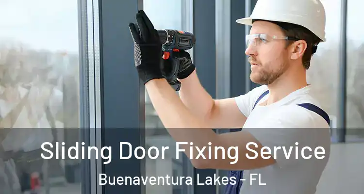  Sliding Door Fixing Service Buenaventura Lakes - FL
